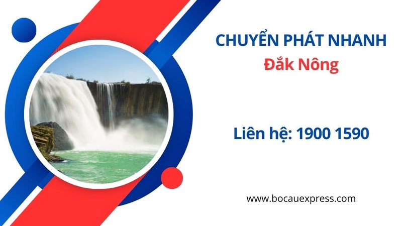 Chuyển phát nhanh Đắk Nông bạn nên gửi dịch vụ Bocauexpress