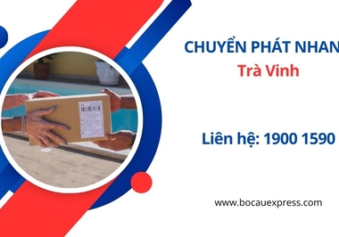 Gửi hàng Chuyển phát nhanh đi Trà Vinh - Bồ Câu Express