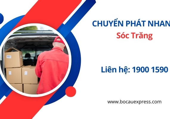 Gửi hàng Chuyển phát nhanh đi Sóc Trăng - Bồ Câu Express