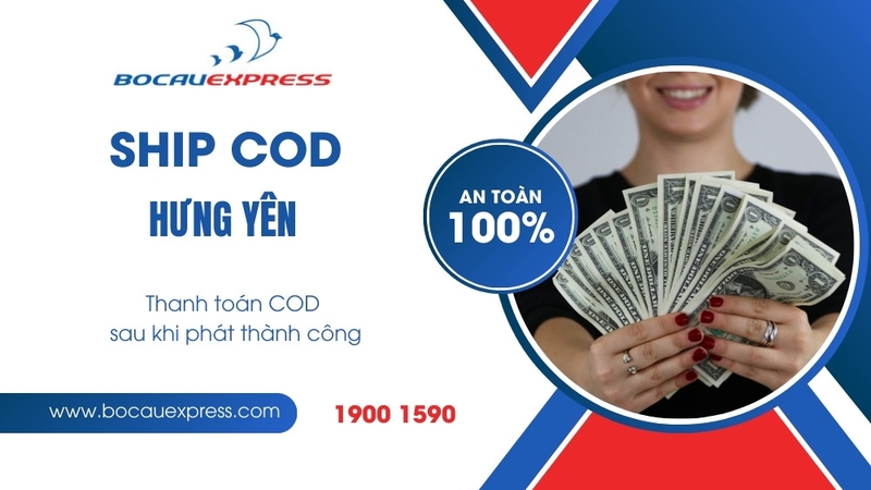 Ship COD Hưng Yên hình thức vận chuyển có ưu nhược điểm gì?