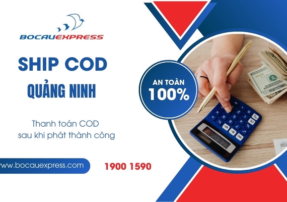 Ship COD Quảng Ninh lấy tận nơi giao tận tay Bồ Câu Express