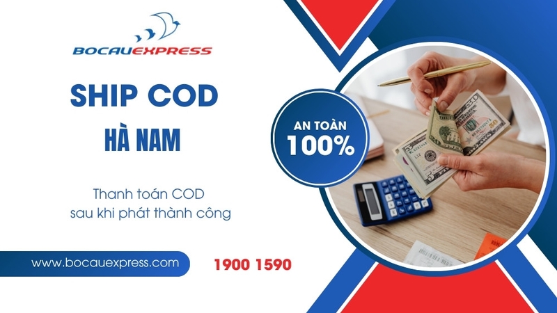 Ship COD Hà Nam chính sách hỗ trợ giao lại, lưu kho miễn phí