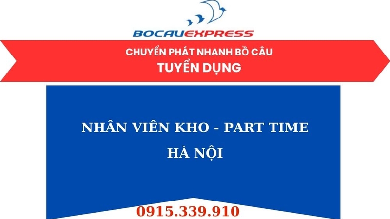 Nhân viên kho Part Time tại Hà Nội - Bồ Câu Express