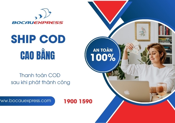 Ship COD Cao Bằng shop chỉ cần ngồi nhà đợi tiền về