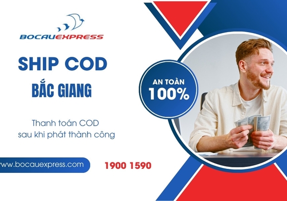 Ship COD Bắc Giang dịch vụ do Bồ Câu Express cung cấp