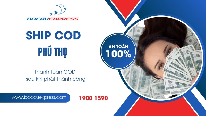 Ship COD Phú Thọ và thời gian trả COD là bao lâu?