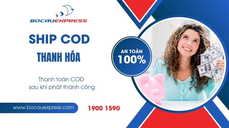 Ship COD Thanh Hóa với hàng giá trị hoàn toàn an tâm