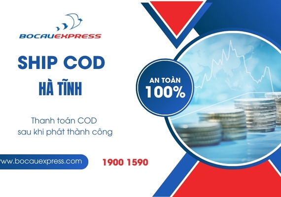 Ship COD Hà Tĩnh kết hợp dịch vụ giao hàng tiết kiệm