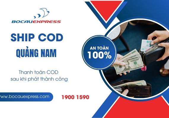 Ship COD Quảng Nam - quy trình giao nhận tại nhà