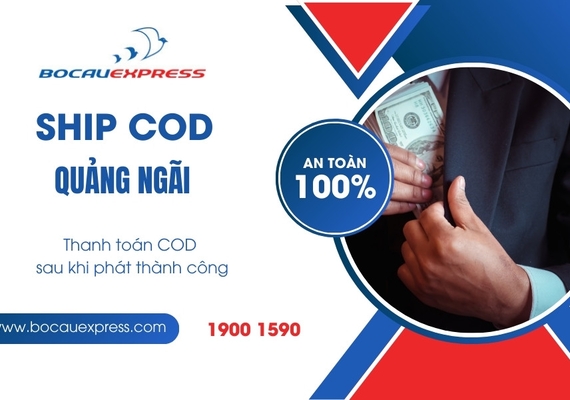 Ship COD Quảng Ngãi với dịch vụ Chuyển phát nhanh Bồ Câu