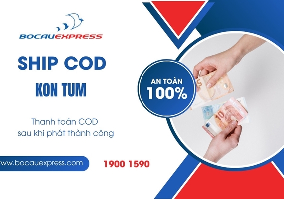 Ship COD Kon Tum có sử dụng được dịch vụ ứng COD