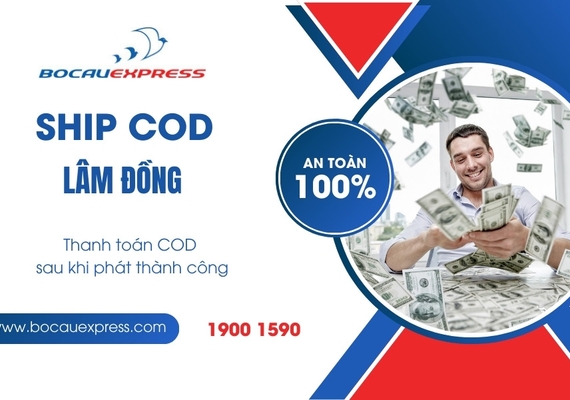 Lý do bạn nên chọn Ship COD Lâm Đồng của BoCau Express