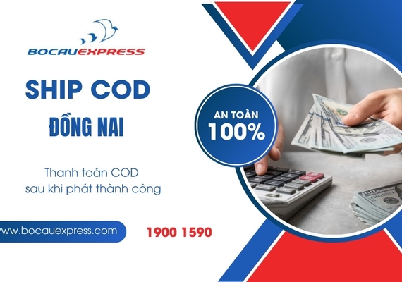 Ship COD Đồng Nai dịch vụ nhanh như ship nội thành