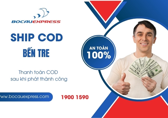 Ship COD Bến Tre và chính sách hỗ trợ giao hàng