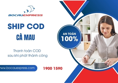 Ship COD Cà Mau thời gian giao hàng mất bao lâu?