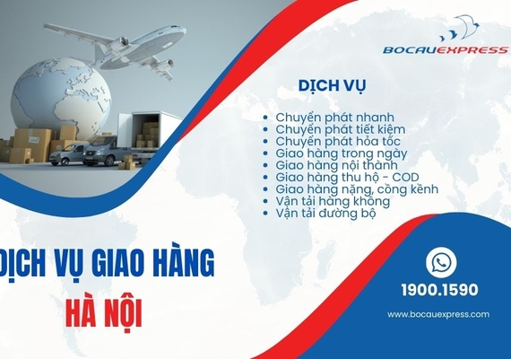 Dịch vụ giao hàng Hà Nội đi các tỉnh Bắc - Trung - Nam