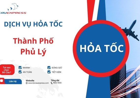 Hỏa tốc Thành phố Phủ Lý dịch vụ giá rẻ, tiết kiệm chi phí