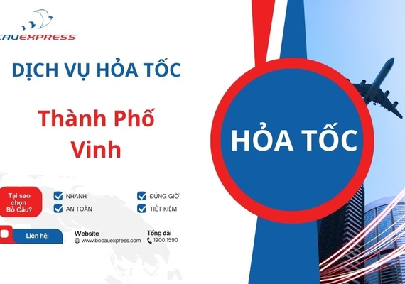 Hỏa tốc Thành phố Vinh Nhanh chóng - Uy tín - Tiết kiệm