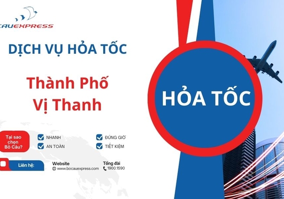 Hỏa tốc Thành phố Vị Thanh Giao hàng nhanh chóng, giá rẻ